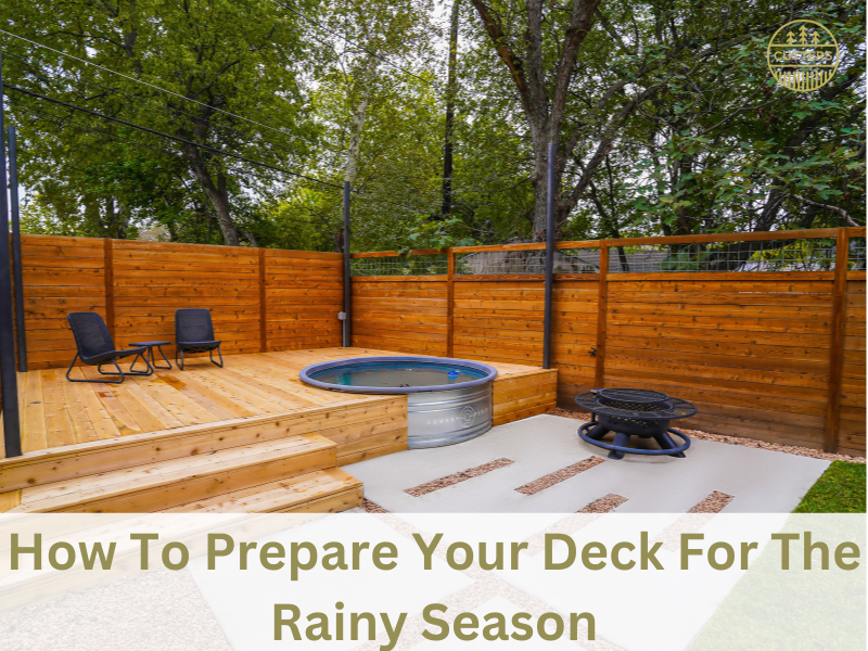 How To Prepare Your Deck For The Rainy Season