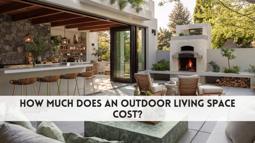how much does an outdoor living space cost