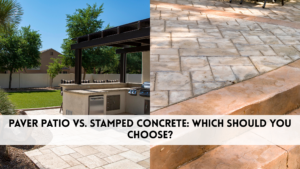Paver Patio vs. Stamped Concrete